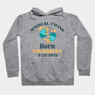 Twosday Twins February 22 2022, Pisces twin newborns Hoodie